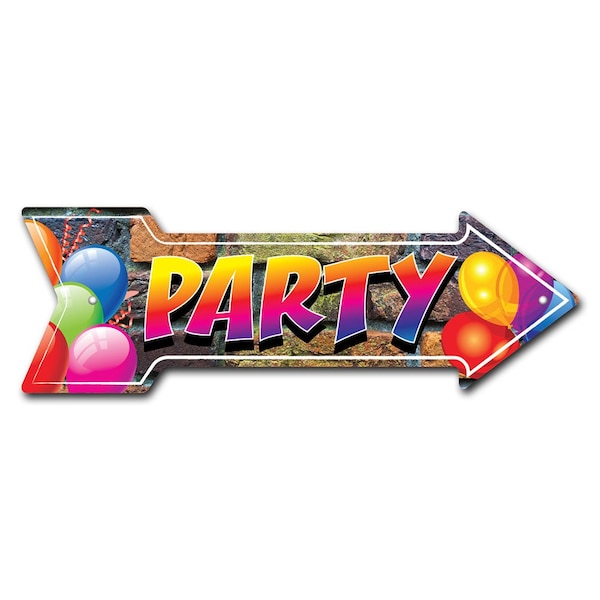Party 3 Arrow Sign Funny Home Decor 24in Wide